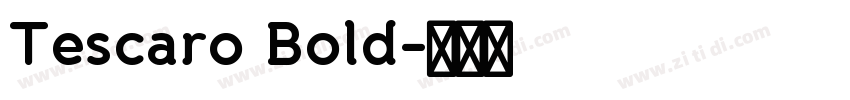 Tescaro Bold字体转换